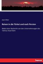 Reisen in die Turkei und nach Persien af Jean Otter