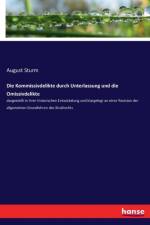 Kommissivdelikte durch Unterlassung und die Omissivdelikte af August Sturm