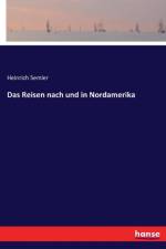 Reisen nach und in Nordamerika af Heinrich Semler