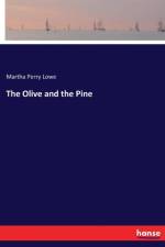 Olive and the Pine af Martha Perry Lowe