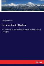 Introduction to Algebra af George Chrystal
