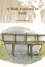 Walk Forward In Faith af Darryl Johnson