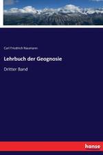 Lehrbuch der Geognosie af Carl Friedrich Naumann