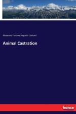 Animal Castration af Alexandre François Augustin Liautard