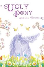 The Ugly Pony af Angharad Thompson Rees
