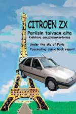 Citroen ZX Pariisin taivaan alta af Seppo Brand