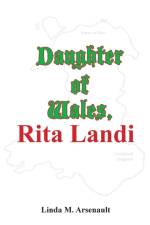 Daughter of Wales, Rita Landi af Linda M Arsenault