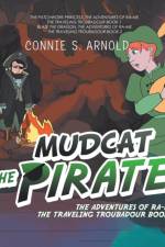 Mudcat the Pirate af Connie S Arnold