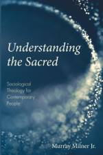 Understanding the Sacred