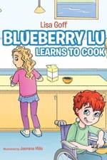 Blueberry Lu Learns to Cook
