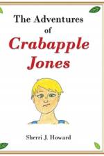 The Adventures of Crabapple Jones af Sherri J Howard