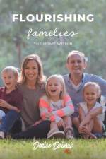 Flourishing Families af Denise Dziwak