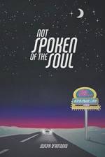 Not Spoken of the Soul af Joseph D'Antonio