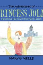 Adventures of Princess Jolie af Mary G Wells