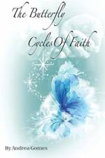 Butterfly Cycles Of Faith af Andréa Gomes