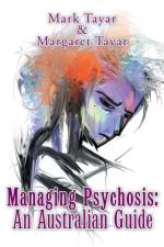 Managing Psychosis af Margaret Tayar