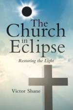 The Church in Eclipse af Victor Shane