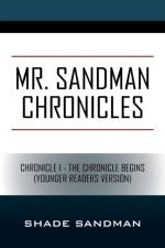 Mr. Sandman Chronicles af Shade Sandman