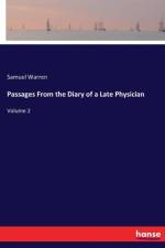 Passages From the Diary of a Late Physician
