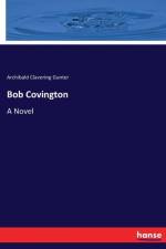 Bob Covington af Archibald Clavering Gunter