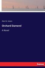 Orchard Damerel af Alan St Aubyn