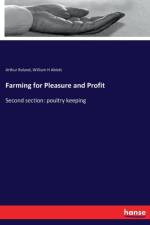 Farming for Pleasure and Profit af Arthur Roland