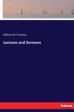 Lectures and Sermons af William Morley Punshon