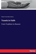 Travels in Faith af Robert Chamblet Adams