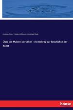 UEber die Malerei der Alten - ein Beitrag zur Geschichte der Kunst af Andreas Riem