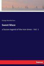 Sweet Mace af George Manville Fenn