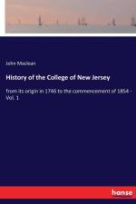 History of the College of New Jersey af John Maclean