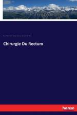 Chirurgie Du Rectum af Henri Albert Charles Antoine Hartmann