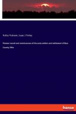 Pioneer record and reminiscences of the early settlers and settlement of Ross County, Ohio af Rufus Putnam