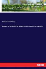 Jahrbucher fur die Dogmatik des heutigen roemischen und deutschen Privatrechts