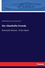 Der ratselhafte Fremde af Adolf Wilhelm Ernst Von Winterfeld