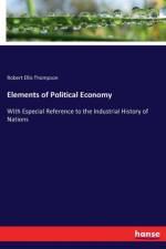 Elements of Political Economy af Robert Ellis Thompson
