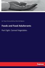 Foods and Food Adulterants af Willard Dell Bigelow