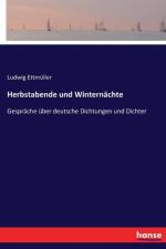 Herbstabende und Winternachte af Ludwig Ettmüller