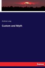 Custom and Myth