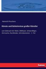 Kunste und Geheimnisse grosser Kunstler af Heinrich Preschers