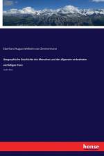 Geographische Geschichte des Menschen und der allgemein verbreiteten vierfussigen Tiere af Eberhard August Wilhelm von Zimmermann