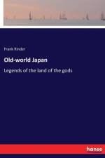 Old-world Japan af Frank Rinder