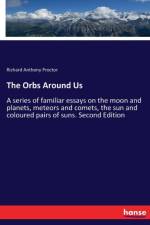 Orbs Around Us af Richard Anthony Proctor