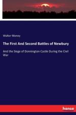 First And Second Battles of Newbury af Walter Money