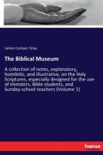 Biblical Museum af James Comper Gray