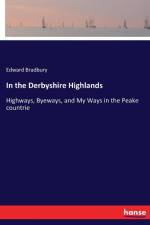 In the Derbyshire Highlands af Edward Bradbury