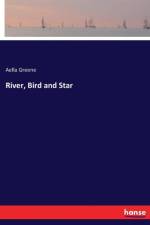 River, Bird and Star