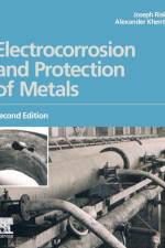Electrocorrosion and Protection of Metals af Joseph (formerly Head of Laboratory Riskin