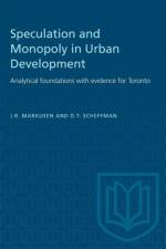Speculation and Monopoly in Urban Development af etc.