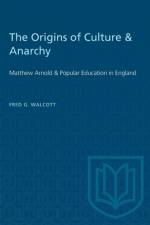 Origins of Culture & Anarchy af Fred G Walcott